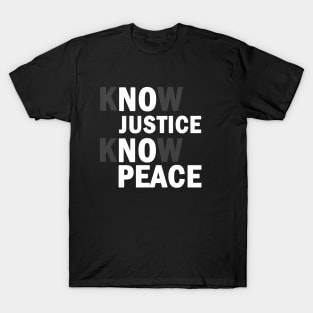 No justice No peace T-Shirt